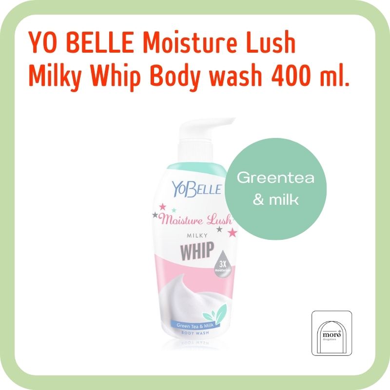 YO BELLE Moisture Lush Milky Whip Green Tea & Milk Body wash 400 ml.